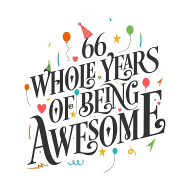 66 Yıl Doğum Günü ve 66 Yıl Yıldönümü Typography Design, 66 Yıl Muhteşem Olmak.
