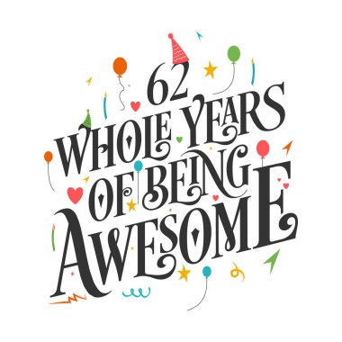62 Yıl Doğum Günü ve 62 Yıl Yıldönümü Typography Design, 62 Yıl Muhteşem Olmak.