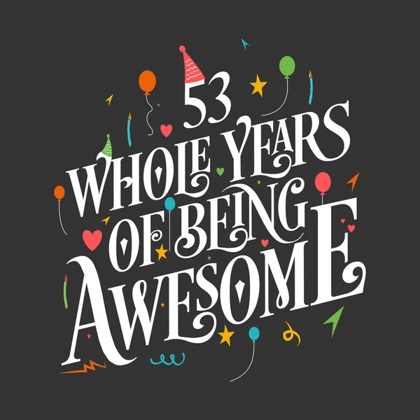 Years Birthday Years Wedding Anniversary Typography Design Whole Years Being — Stock Vector