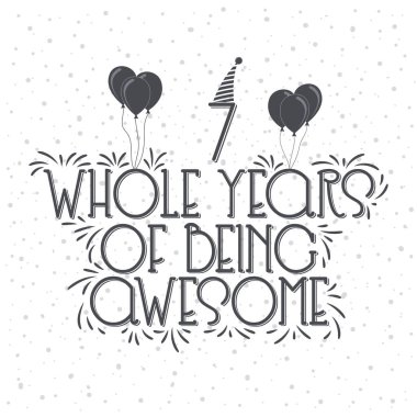 7 Yıl Doğum Günü ve 7 Yıl Yıldönümü Typography Design, 7 Yıl Muhteşem Olmak.