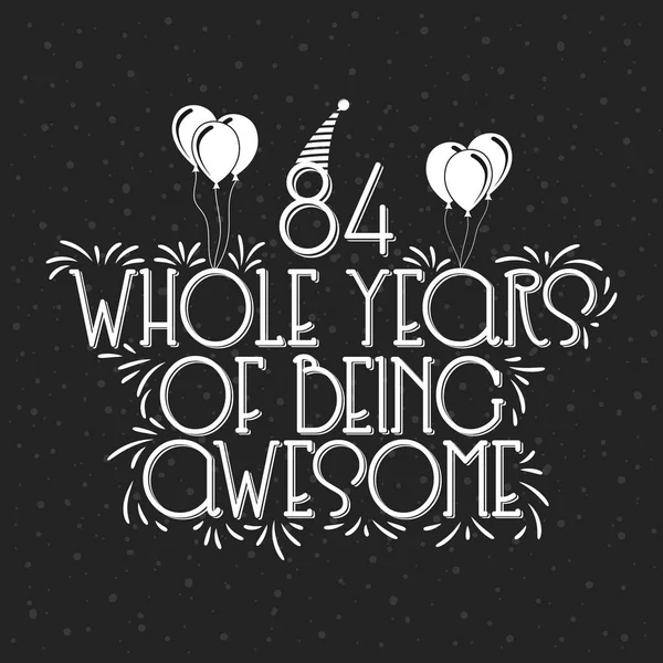 Years Birthday Years Anniversary Typography Design Whole Years Being Awesome — Stock Vector