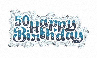 50. Doğum günün kutlu olsun, 50 yıl. Doğum günün kutlu olsun. Mavi ve siyah noktalı güzel bir tipografi dizaynı..
