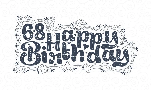 68Th Happy Birthday Lettering Years Birthday Beautiful Typography Design Dots — Stock Vector