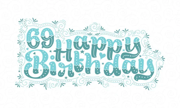 69岁生日贺信 69岁生日精美的字体设计 带有水圆点 线条和叶子 — 图库矢量图片