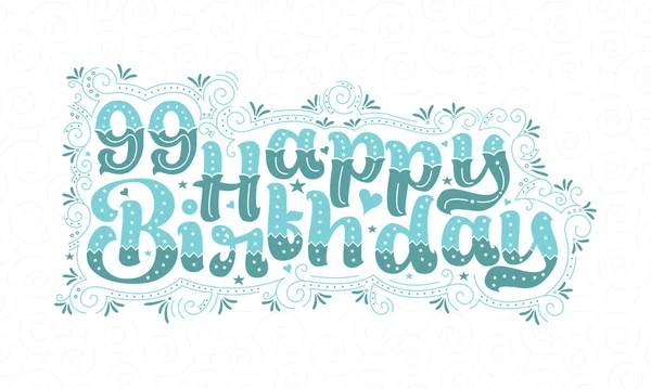 99Th Happy Birthday Belettering Jaar Verjaardag Mooie Typografie Ontwerp Met — Stockvector