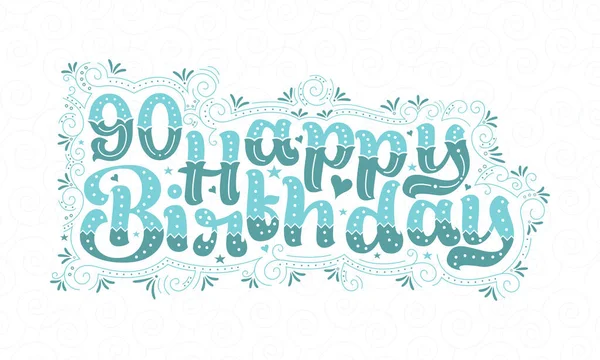 90Th Happy Birthday Lettering Years Birthday Beautiful Typography Design Aqua — Stock Vector