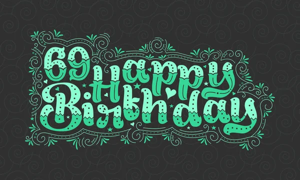 69Th Happy Birthday Lettering Years Birthday Beautiful Typography Design Green — Stock Vector