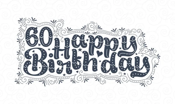 60E Happy Birthday Belettering Jaar Verjaardag Mooie Typografie Ontwerp Met — Stockvector