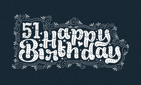 51St Happy Birthday Lettering Éves Születésnap Beautiful Typography Design Dots — Stock Vector