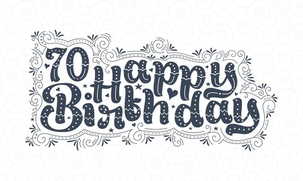 70Th Happy Birthday Lettering Years Birthday Beautiful Typography Design Dots — Stock Vector