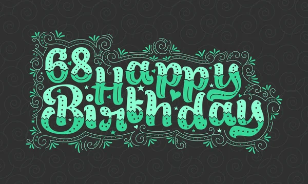 68Th Happy Birthday Lettering Years Birthday Beautiful Typography Design Green — Stock Vector