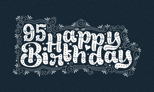 95E Happy Birthday Belettering Jaar Verjaardag Mooie Typografie Ontwerp Met — Stockvector