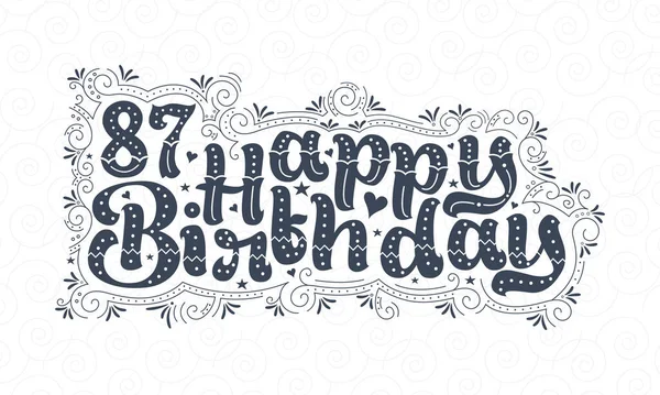 87E Gelukkige Verjaardag Belettering Jaar Verjaardag Mooie Typografie Ontwerp Met — Stockvector