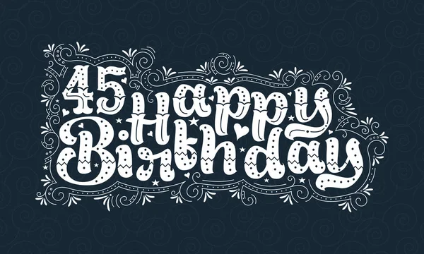 45年の誕生日のレタリング 45年の誕生日の美しいタイポグラフィのデザインドット ライン — ストックベクタ
