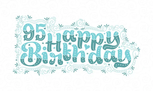 95E Happy Birthday Belettering Jaar Verjaardag Mooie Typografie Ontwerp Met — Stockvector