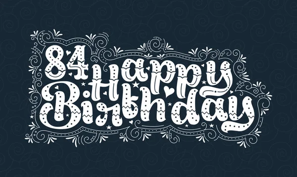 第84个生日快乐的字母 84岁生日漂亮的字体设计 有圆点 线条和叶子 — 图库矢量图片