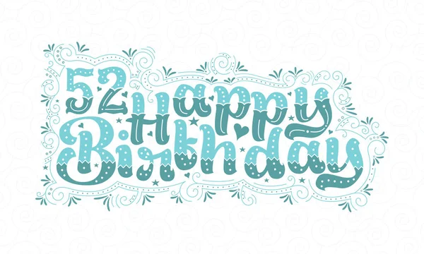 52Nd Happy Birthday Lettering Éves Születésnap Gyönyörű Tipográfia Design Aqua — Stock Vector