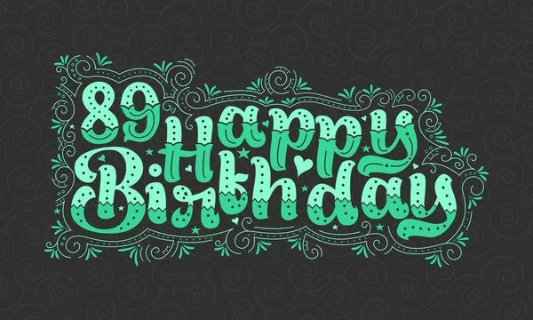 89Th Buon Compleanno Lettering Anni Compleanno Bella Tipografia Design Con — Vettoriale Stock