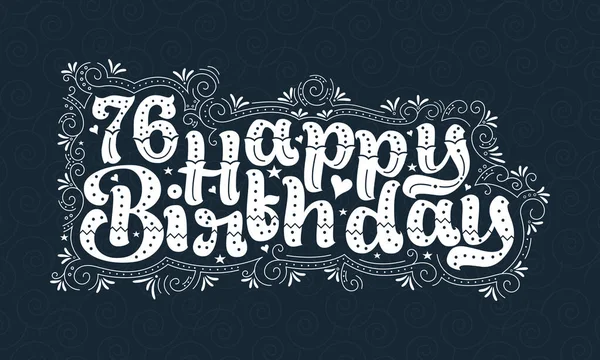 76Th Happy Birthday Lettering Years Birthday Beautiful Typography Design Dots — Stock Vector