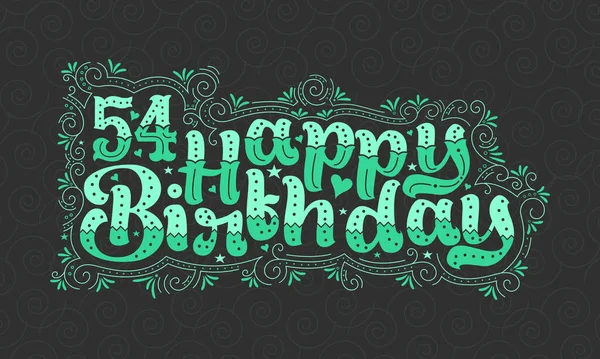 54Th Happy Birthday Lettering Éves Születésnap Gyönyörű Tipográfia Design Zöld — Stock Vector