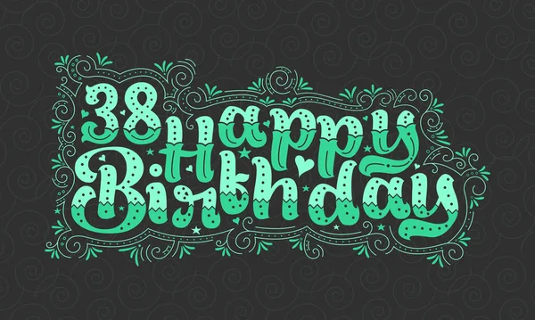 38º Feliz Cumpleaños Letras Años Cumpleaños Hermoso Diseño Tipografía Con — Archivo Imágenes Vectoriales
