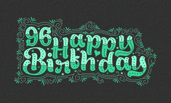 96Th Happy Birthday Lettering Years Birthday Beautiful Typography Design Green — Stock Vector