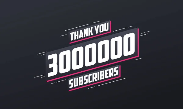 Thank You 3000000 Subscribers Subscribers Celebration — Stock Vector