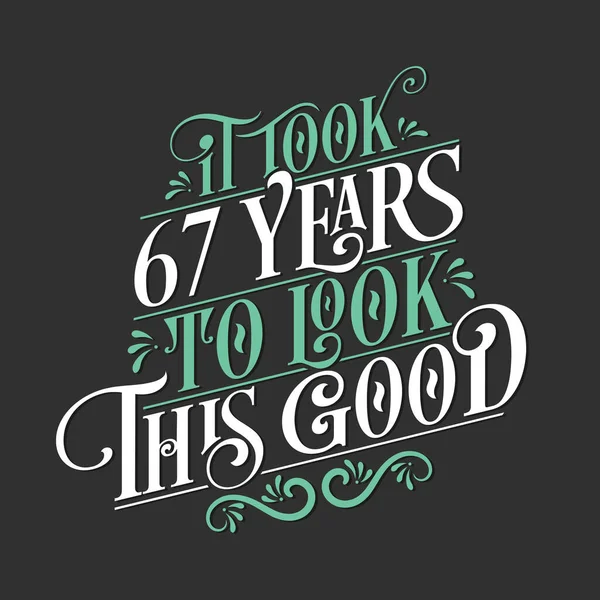 人们花了67年的时间 用漂亮的书法字体设计了这个美好的生日和67周年庆祝会 — 图库矢量图片