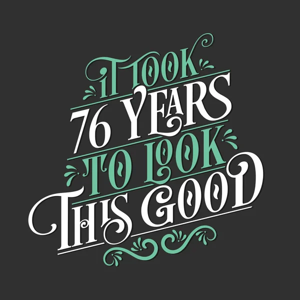 人们花了76年的时间 用漂亮的字体字体设计了这个漂亮的76岁生日和76周年庆典 — 图库矢量图片