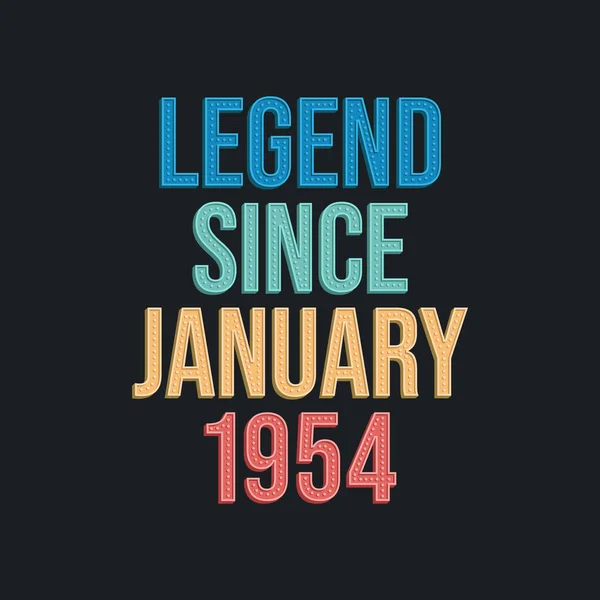 1954年1月からの伝説 レトロヴィンテージ誕生日タイポグラフィのデザインTシャツ — ストックベクタ