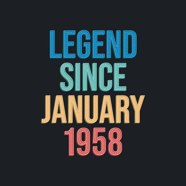 1958年1月からの伝説 レトロヴィンテージ誕生日タイポグラフィのデザインTシャツ — ストックベクタ