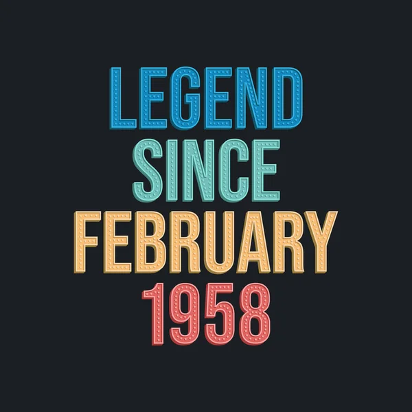 1958年2月からの伝説 レトロヴィンテージ誕生日タイポグラフィのデザインTシャツ — ストックベクタ