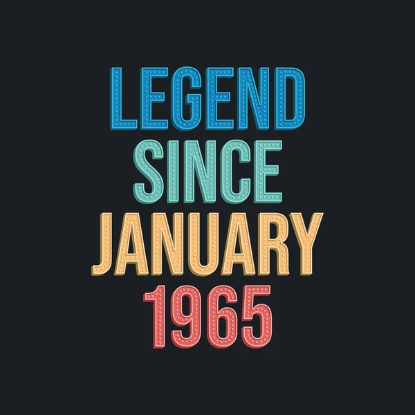 Ocak 1965 Ten Yana Efsane Tshirt Için Retro Vintage Doğum — Stok Vektör