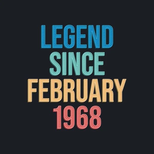 Şubat 1968 Den Yana Efsane Tshirt Için Retro Vintage Doğum — Stok Vektör