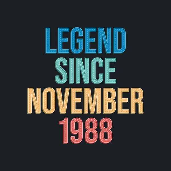 Kasım 1988 Den Yana Efsane Tshirt Için Retro Vintage Doğum — Stok Vektör