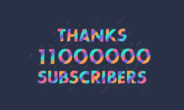 Thanks 11000000 Subscribers 11M Subscribers Celebration Modern Colorful Design — Stock Vector