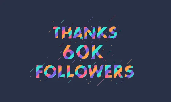 Dank 60K Followern Feiern 60000 Follower Modernes Buntes Design — Stockvektor