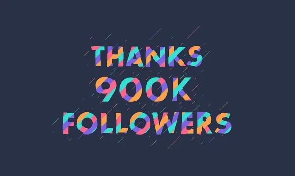 Thanks 900K Followers 900000 Followers Celebration Modern Colorful Design — Stock Vector