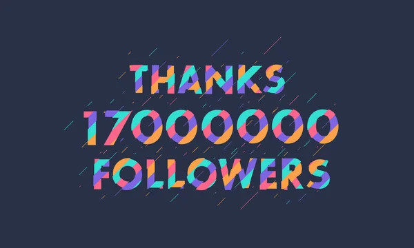Завдяки 17000000 Послідовників 17M Послідовників Святкують Сучасний Барвистий Дизайн — стоковий вектор