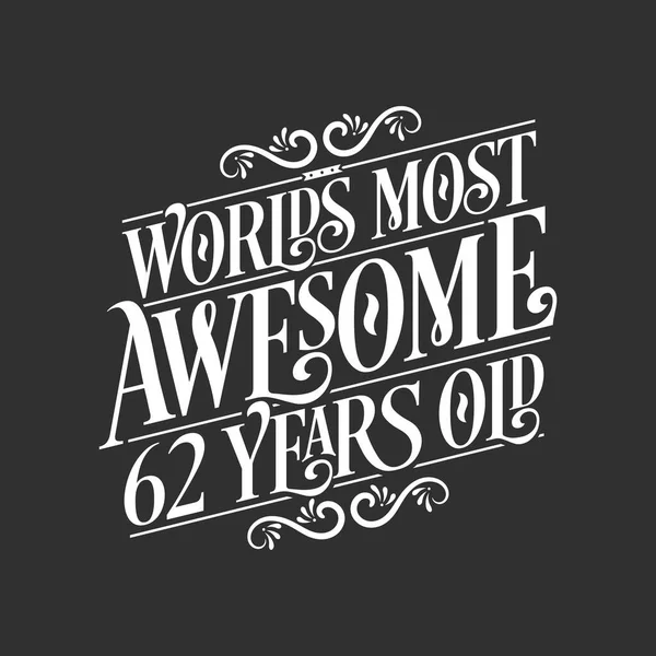 Years Birthday Typography Design World Most Awesome Years Old — Stock Vector