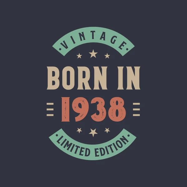 Vintage Γεννήθηκε 1938 Γεννήθηκε 1938 Ρετρό Vintage Σχεδιασμό Γενεθλίων — Διανυσματικό Αρχείο