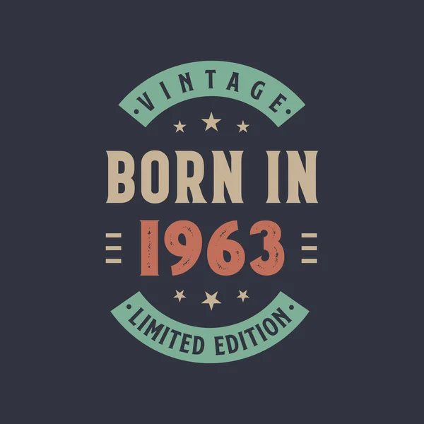 1963 Doğumlu Vintage 1963 Doğumlu Vintage Doğum Günü Tasarımı — Stok Vektör