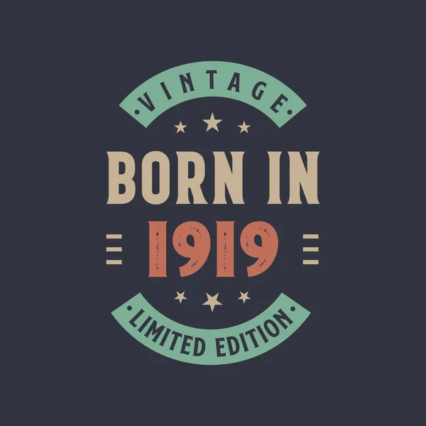 Jahrgang 1919 Jahrgang 1919 Retro Vintage Geburtstagsdesign — Stockvektor