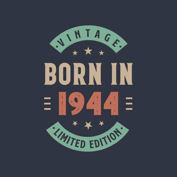 1944 Doğumlu Vintage 1944 Doğumlu Retro Vintage Doğum Günü Tasarımı — Stok Vektör