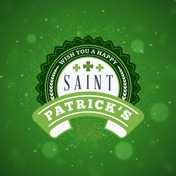 St Patricks Günü tatil rozet tasarım. Vektör tebrik kartı tasarımı. Saint Patricks Day arka plan. Aziz Patrick gününüz kutlu olsun — Stok Vektör