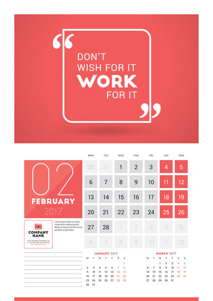 Wall calendar planner print template for 2017 year. February 2017. Calendar poster with motivational quote. 3 Months on page. Week starts Monday
