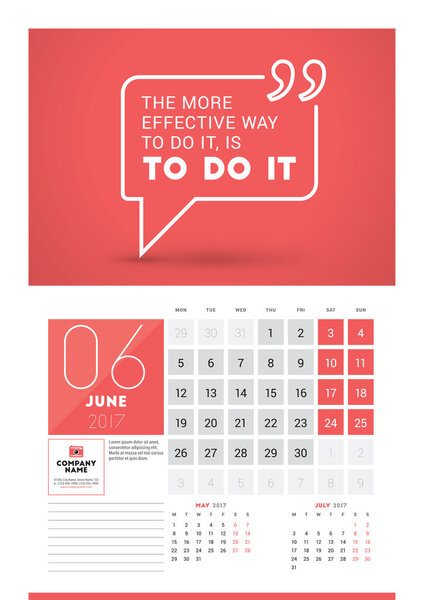 Wall calendar planner print template for 2017 year. June 2017. Calendar poster with motivational quote. 3 Months on page. Week starts Monday