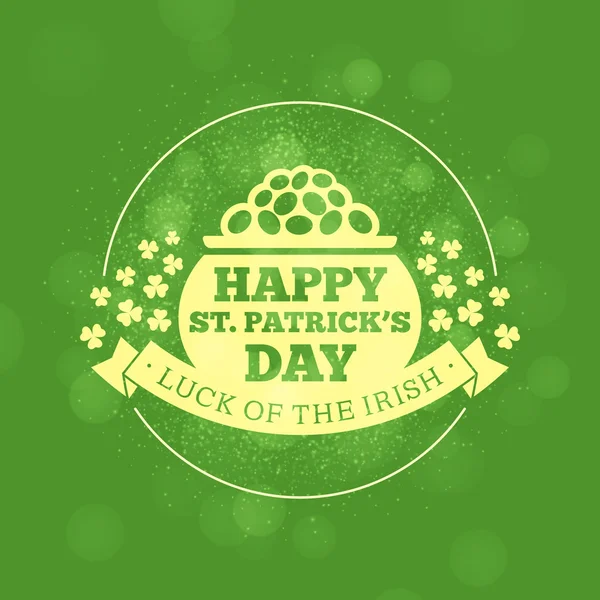 Insigne de fête vintage St. Patricks Day design. Carte de vœux au design vectoriel ou affiche avec fond vert flou — Image vectorielle