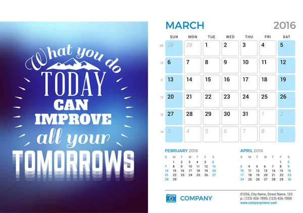 Desk Calendar for 2016 Year. March. Vector Stationery Design Template with Motivational Quote on the Blurred Background, Company Logo and Contact Information. Week Starts Sunday. 3 Months on Page — 图库矢量图片