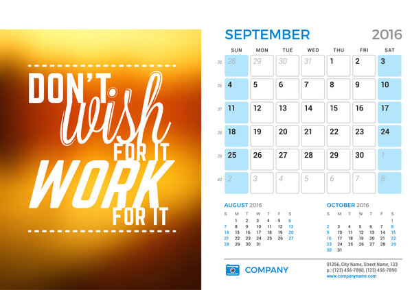 Desk Calendar for 2016 Year. September. Vector Stationery Design Template with Motivational Quote on the Blurred Background, Company Logo and Contact Information. Week Starts Sunday. 3 Months on Page